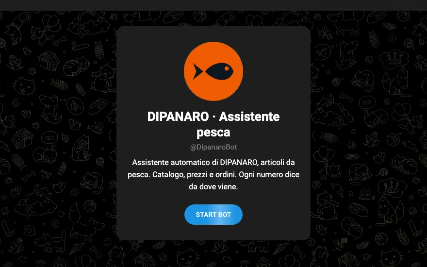 Profilo Telegram del bot DIPANARO · Assistente pesca (@DipanaroBot): avatar con il pesce arancione, descrizione Catalogo, prezzi e ordini, pulsante Start bot