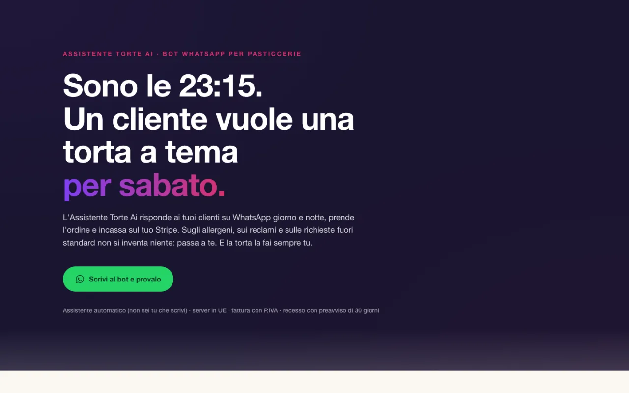 Pagina di presentazione dell’Assistente Torte Ai: bot WhatsApp per pasticcerie che prende ordini di torte a tema anche di notte